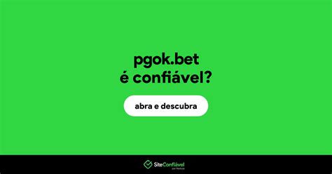 pgok.bet é confiável - pgok bet é confiável